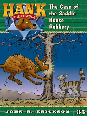cover image of The Case of the Saddle House Robbery
